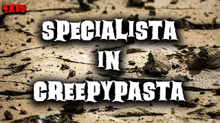 Specialista in creepypasta  4x05  Il girone dei golosi [upl. by Siddra]