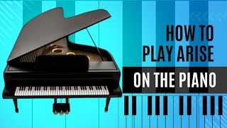 How to play Arise by Don Moen on the piano [upl. by Sonahpets]