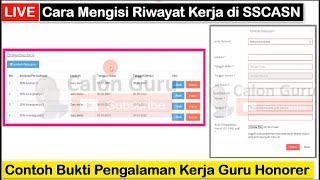 LIVE Cara Mengisi Riwayat Pekerjaan di SSCASN dan Contoh Bukti Pengalaman Kerja Guru Honorer [upl. by Arbba]