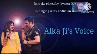 Suno Zara Suno Zara karaoke with Alka Yagnik Jis Voice [upl. by Heinrick]