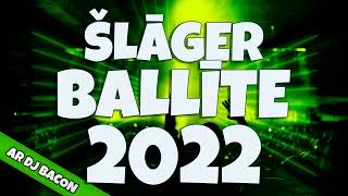 Šlāgerballīte 2022 Mixed by Dj Bacon [upl. by Nivart]