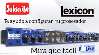 PROCESADOR LEXICON MX200 TE AYUDO A CONFIGURARLO [upl. by Leval]