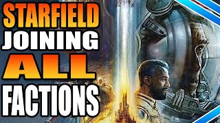 How To Join ALL FACTIONS In Starfield [upl. by Charie]