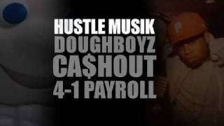 Hustle Muzik  41 Payroll [upl. by Aronow]