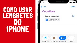 Como usar o lembretes do iphone 7 de forma rápida e fácil [upl. by Torrence106]