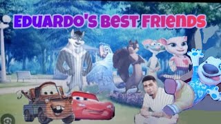 Eduardos Best Friends Reupload [upl. by Lannie]