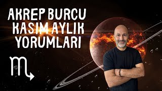 AKREP BURCU KASIM 2024 AYLIK YORUMLARI [upl. by Cnahc]