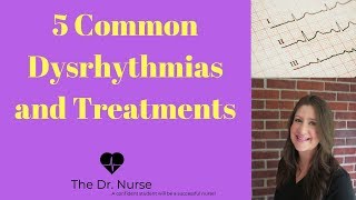 5 Dysrhythmias and Treatments [upl. by Nide545]