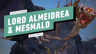 Tales of Arise Gameplay Walkthrough  Boss Fight Lord Almeidrea and Mesmald [upl. by Iaht]