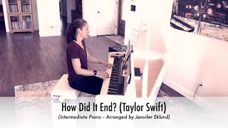 How Did It End Taylor Swift Piano Cover with Sheet Music Intermediate [upl. by Baler175]