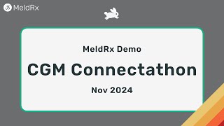 CGM Virtual Connectathon  Darena Solutions  MeldRx [upl. by Ynnig]