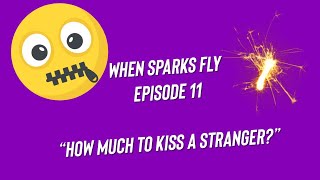 When Sparks Fly 11  Couple Questions Game [upl. by Nace]