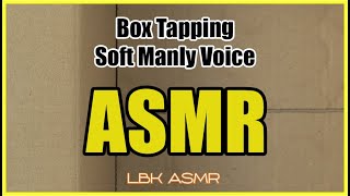 ASMR with Soft Manly Voice  Relaxing Box Tapping Sounds  EP 10 [upl. by Aekim]