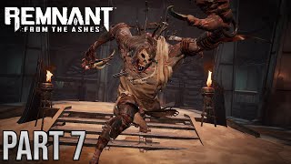 REMNANT FROM THE ASHES Walkthrough Gameplay Part 7  The Harrow Boss Fight FULL GAME [upl. by Ayatnwahs561]