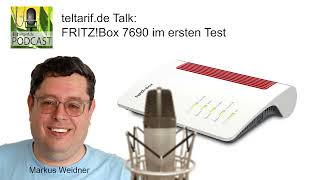 teltarifde Talk FRITZBox 7690 im ersten Test [upl. by Abe968]