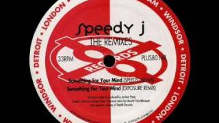 Speedy J – Something For Your Mind 1991 [upl. by Cassell]