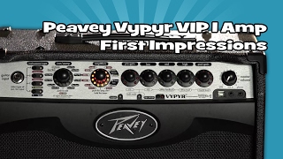 Peavey Vypyr VIP 1 Amp  First Impressions [upl. by Gnay]