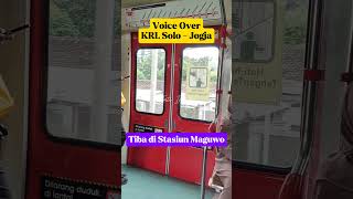 Voice Over KRL Solo  Jogja Tiba di Stasiun Maguwo krl krlcommuterline krlcommuterlineindonesia [upl. by Evangelist]