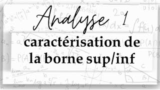 Analyse 1  Nombres réels Majorants et minorants Bornes supérieur et inférieur Cours [upl. by Moyer661]