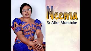 NEEMA🎼🎵🎶 Sr Alice MUTATUKE [upl. by Ely786]