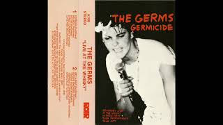 08  THE GERMS  Suicide Madness GERMICIDE LIVE AT THE WHISKY 1977 1981 [upl. by Althee882]