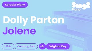 Dolly Parton  Jolene Karaoke Piano [upl. by Olmsted200]