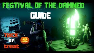 Sea Of Thieves How to complete Festival of the Damned  FULL GUIDE  all Beacons amp commendations [upl. by Ettelra]