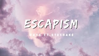 Escapism  RAYE FT 007 SHAKE [upl. by Nerad951]