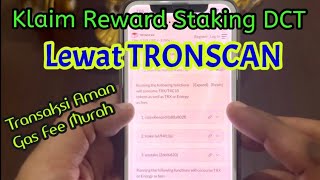 Cara Klaim Reward Staking DCT melalui Tronscan [upl. by Stuppy]