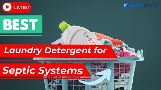 5 Best Laundry Detergent for Septic Systems You Can Buy in 2022 [upl. by Weinstein72]