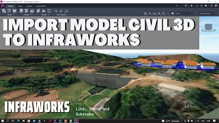 Import Model Civil 3D to Infraworks [upl. by Jervis]