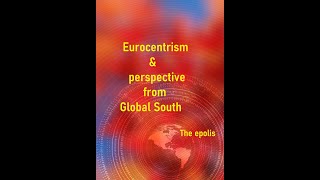 Eurocentrism amp perspective from South  Perspectives on International Relationsamp World Historyहिंदी [upl. by Alveta]