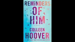 Reminders of Him by Colleen Hoover  Full Audiobook  Part 14 [upl. by Olyhs]