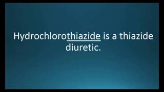 How to pronounce hydrochlorothiazide Hydrodiuril Memorizing Pharmacology Video Flashcard [upl. by Valenka]