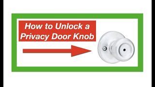 How to Unlock a Privacy Door Knob 2022 [upl. by Atinaj]