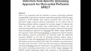 DEMIST A Deep Learning Based Detection Task Specific Denoising Approach for Myocardial Perfusion SP [upl. by Kcirrem]