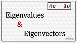 Eigenvalues and Eigenvectors [upl. by Kulseth]