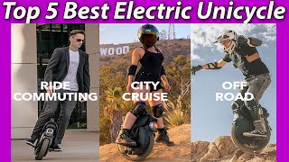 Top 5 Best Electric Unicycle in 2023 Reviews amp Buying guide [upl. by Atenek]