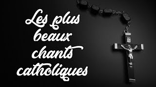 TOP 5 Chants Catholiques [upl. by Pillyhp97]