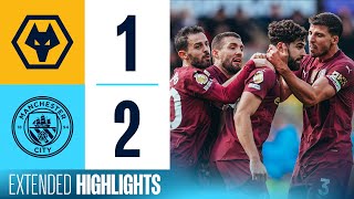 EXTENDED HIGHLIGHTS  Wolves 12 Man City  Gvardiol Stunner amp Stones scores late again [upl. by Salter]