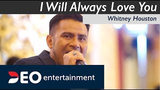 I Will Always Love You  Whitney Houston at Balai Samudera  Cover By JUDIKA ft Deo Entertainment [upl. by Tarra]