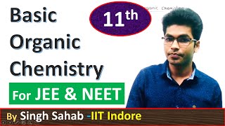 Complete Basic of Organic Chemistry class 11 for IIT JEE Mains and NEET by Singh Sahab [upl. by Esmeralda]