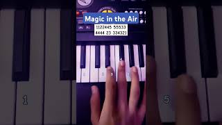 Magic in the Air Easy Piano Tutorial viral shorts [upl. by Frederica408]