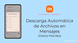 Descarga Automática de Archivos en Mensajes con Datos Móviles  Xiaomi Android 14  HyperOS 1 [upl. by Nara606]