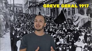 Greve Geral de 1917 O Levante Operário que Mudou o Brasil [upl. by Entroc]