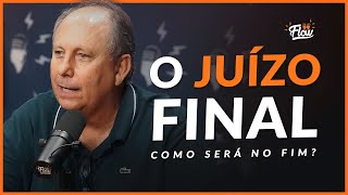 O JUÍZO FINAL  Como será no fim  Lamartine Posella [upl. by Drye]