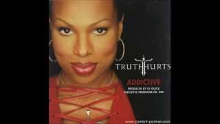 Truth Hurts ft Rakim  Addicited Original HD [upl. by Eidas]