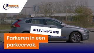 Rijles instructievideo  Afl 18  Parkeren in een parkeervak [upl. by Assiroc]