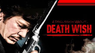 A DISCUSSION ABOUT DEATH WISH 1974 [upl. by Estrellita]