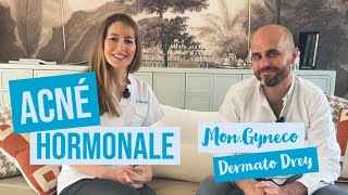 Acné hormonale  DermatoDrey et mongyneco vous expliquent tout [upl. by Salem]